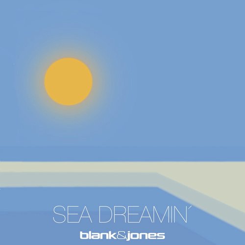 Blank & Jones - Sea Dreamin' [4260154684969]